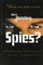 Who's Watching the Spies?