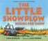 The Little Snowplow Wishes for Snow