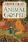 Linzey, A: Animal Gospel