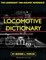 Locomotive Dictionary