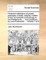 Historical collections of private passages of state, weighty matters in law, remarkable proceedings in five Parliaments. ... now published by John Rushworth ... Volume 7 of 8