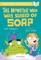 The Monster Who Was Scared of Soap: A Bloomsbury Young Reader
