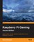 Raspberry Pi Gaming Second Edition