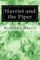 Harriet and the Piper