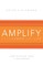 Amplify Your Career and Life