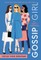 Gossip Girl: All I Want Is Everything