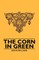 The Corn in Green
