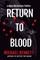 Return to Blood