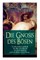 Die Gnosis des BÃ¶sen - Entstehung und Kult des Hexensabbats, des Satanismus und der Schwarzen Messe