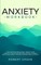 Anxiety Workbook