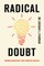 Radical Doubt