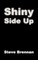 Shiny Side Up