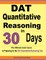 DAT Quantitative Reasoning in 30 Days