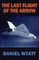 The Last Flight of the Arrow