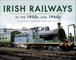 Irish Railways in the 1950s and 1960s