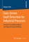Data-Driven Fault Detection for Industrial Processes
