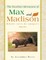 The Excellent Adventures of Max and Madison