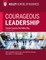 Courageous Leadership, Revised Edition