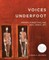Voices Underfoot