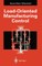 Load-Oriented Manufacturing Control