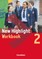 New Highlight 2. 6. Schuljahr. Workbook. Allgemeine Ausgabe