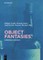 Object Fantasies