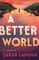 A Better World