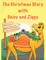 The Christmas Story with Daisy and Ziggy