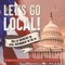 Let's Go Local!