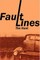 Fault Lines
