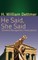He Said, She Said