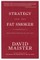 Strategy and the Fat Smoker