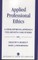 Applied Professional Ethics