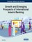 Growth and Emerging Prospects of International Islamic Banking