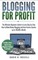Blogging for Profit