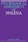 Psychological Assessment of Dyslexia
