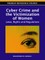 Cyber Crime and the Victimization of Women