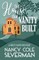 The House That Vanity Built