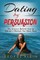 Dating by Persuasion