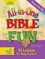 All-In-One Bible Fun for Elementary Children: Heroes of the Bible