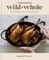 Wild + Whole