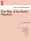 The Rise of the Dutch Republic.