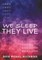 We Sleep They Live