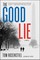 Rosenstiel, T: Good Lie