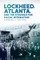 Lockheed, Atlanta, and the Struggle for Racial Integration