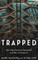 Trapped