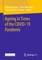 Ageing in Times of the Covid-19 Pandemic