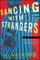 Dancing with Strangers
