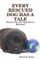Every Rescued Dog Has a Tale