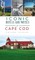 Iconic Hotels and Resorts of Cape Cod